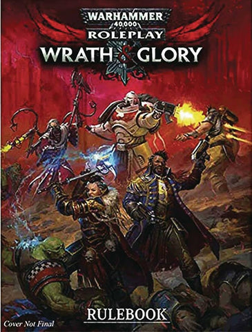 Warhammer 40K Wrath & Glory RPG: Core Rulebook Revised