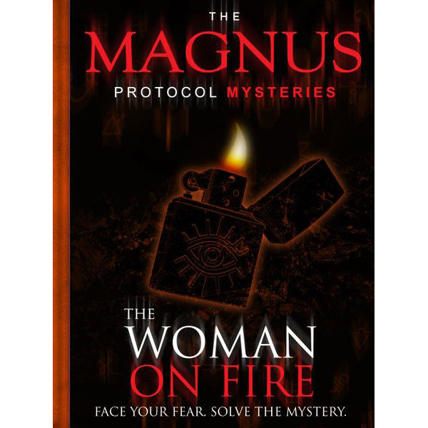 Magnus Protocol Mysteries: Woman on Fire