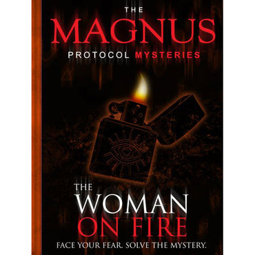 Magnus Protocol Mysteries: Woman on Fire