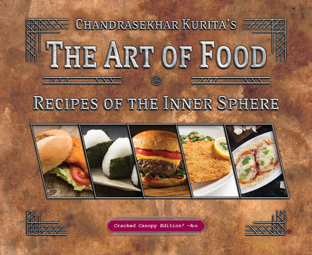 Battletech: The Art of Food - Recipes of the Inner Sphere