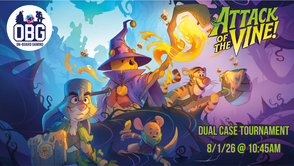 Lorcana: Attack of the Vine Dual Case Tournament - 8/1/26 @ 10:30AM