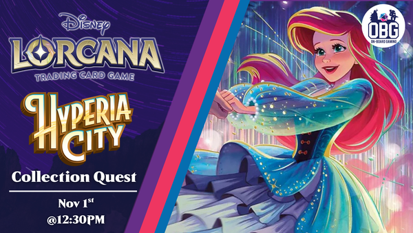 Lorcana: Collection Quest - Hyperia City - Sunday 11/1/2026 @ 12:30PM
