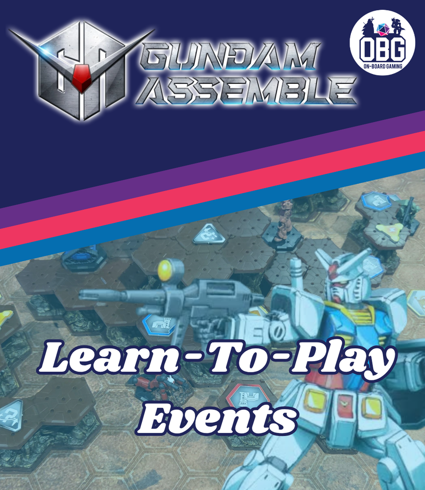 Gundam Assemble: Learn-To-Play 5 - Sunday 10/25/2026 @ 6:30PM