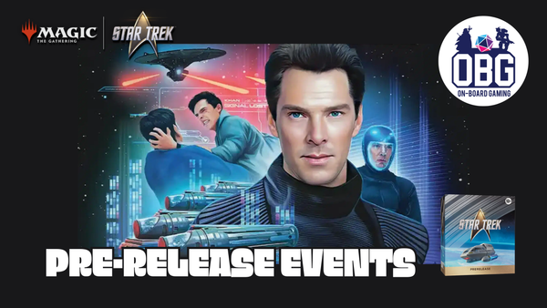 Magic: The Gathering - Star Trek Pre-Release Event - Friday 11/6/2026 @ 6:00PM