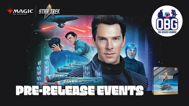 Magic: The Gathering - Star Trek Pre-Release Event - Saturday 11/7/2026 @ 12:30PM