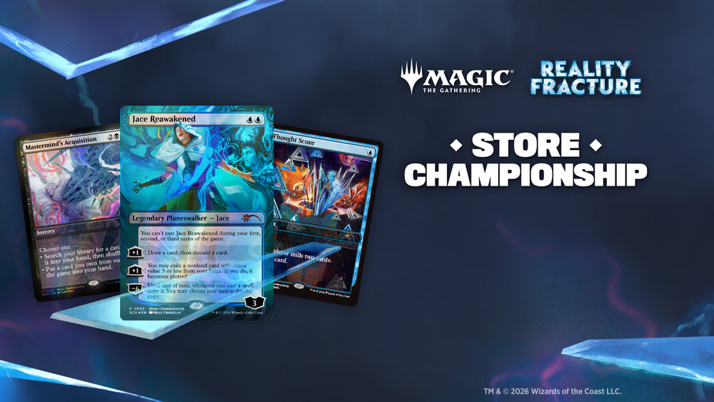 Reality Fracture Store Championship - Sunday 11/1/2026 @ 1:00PM