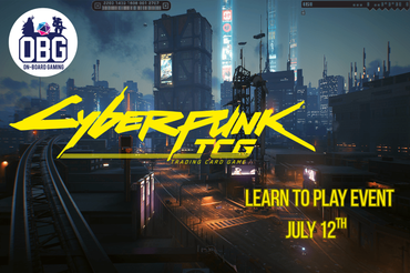 Cyberpunk TCG - Learn to play - 7/12/26 6:30pm