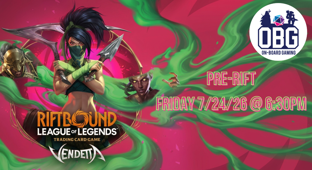 Riftbound: Vendetta Pre-Rift - Friday 7/24/26 6:30PM