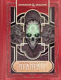 D&D, 5e: Arcana Unleashed Deadfall, Alt Cover