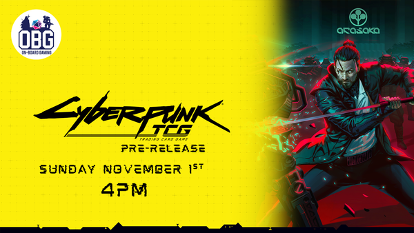 Cyberpunk: Welcome to Nightcity Pre-Release - Sunday 11/1/26 4PM