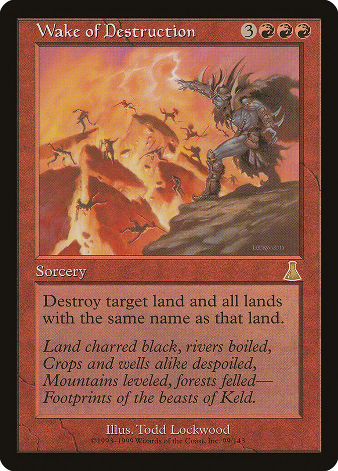 mtg card destroy all forests Wake of Destruction [Urza's Destiny]